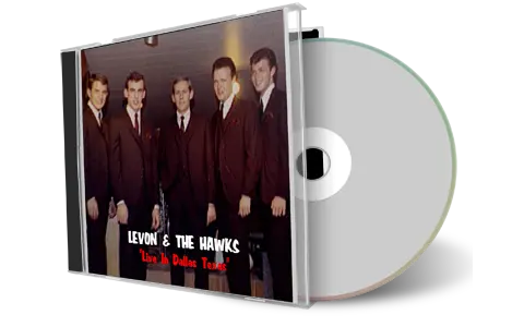 Artwork Cover of Levon and The Hawks 1965-06-05 CD Dallas Audience