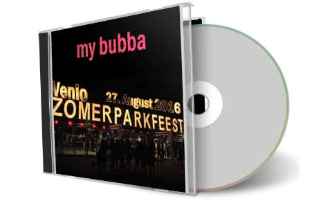 Artwork Cover of My Bubba 2016-08-27 CD Venlo Audience