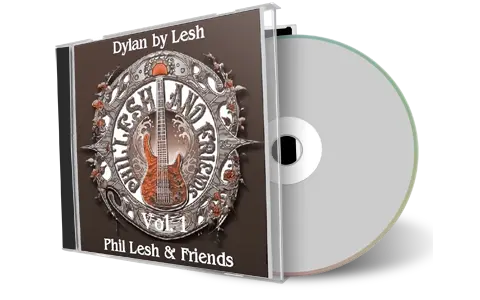 Artwork Cover of Phil Lesh Compilation CD Dylan by Lesh Vol 1 Soundboard