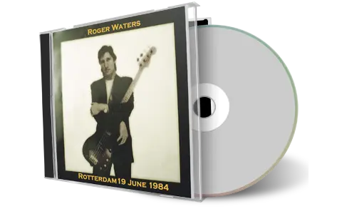 Artwork Cover of Roger Waters with Eric Clapton 1984-06-19 CD Rotterdam Audience