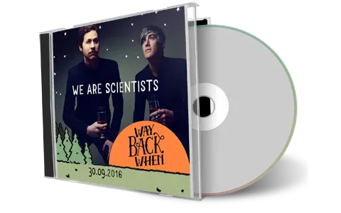 Artwork Cover of We Are Scientists 2016-09-30 CD Dortmund Audience