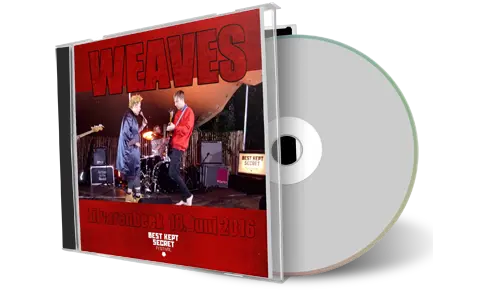 Artwork Cover of Weaves 2016-06-18 CD Hilvarenbeek Audience