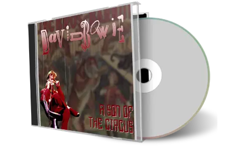 Artwork Cover of David Bowie Compilation CD A Son Of The Circus 1987 Soundboard