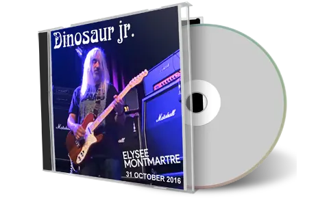 Artwork Cover of Dinosaur Jr 2016-10-31 CD Paris Audience