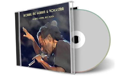 Artwork Cover of Bobby McFerrin 2004-07-10 CD Lugano Estival Jazz Soundboard