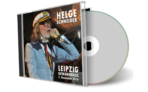 Artwork Cover of Helge Schneider 2016-12-05 CD Leipzig Audience