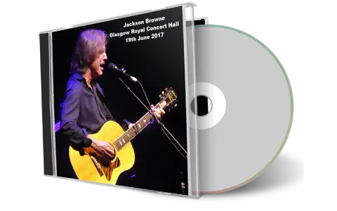 Artwork Cover of Jackson Browne 2017-06-19 CD Glasgow Audience