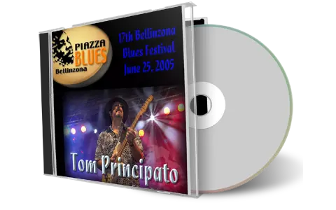 Artwork Cover of Tom Principato 2005-06-25 CD Bellinzona Piazza Blues Soundboard