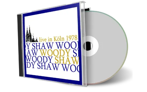 Artwork Cover of Woody Shaw Carter Jefferson 1978-01-10 CD Koln Soundboard