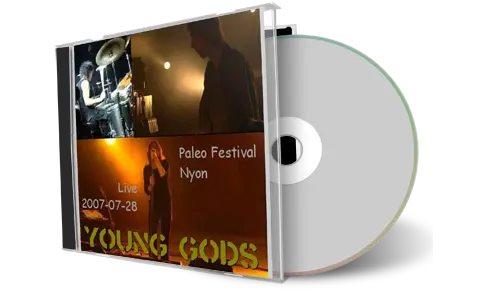 Artwork Cover of Young Gods 2007-07-28 CD Paleo Audience