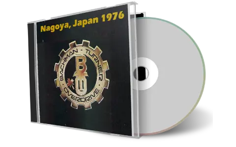 Artwork Cover of Bachman Turner Overdrive 1976-10-02 CD Nagoya Audience