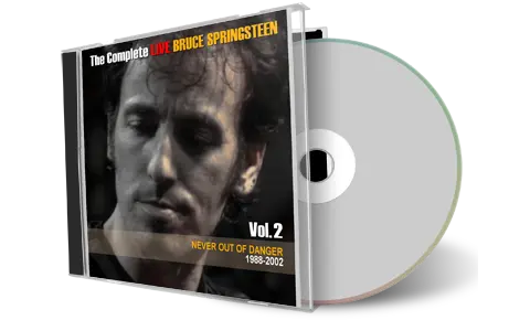 Artwork Cover of Bruce Springsteen Compilation CD Never Out Of Danger 1988-2002 Soundboard