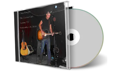 Artwork Cover of Chris Knight 2010-09-18 CD Austin Soundboard