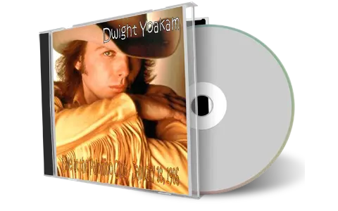 Artwork Cover of Dwight Yoakam 1986-01-18 CD North Hollywood Audience