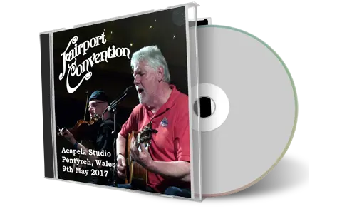 Artwork Cover of Fairport Convention 2017-05-09 CD Pentyrch Audience
