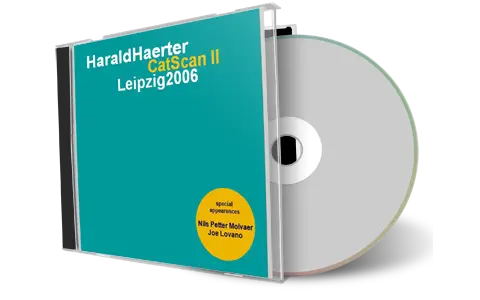 Artwork Cover of Harald Haerter Catscan 2006-10-06 CD Leipzig Soundboard