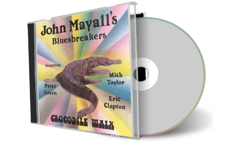 Artwork Cover of John Mayall Compilation CD Crocodile Walk 1965-1968 Soundboard