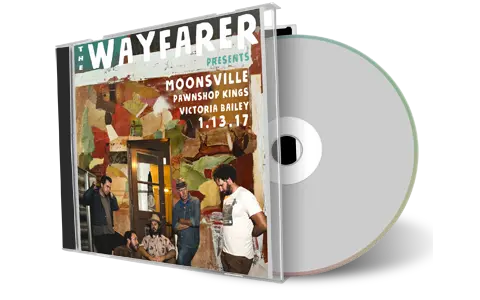 Artwork Cover of Pawnshop Kings The Wayfarer 2017-01-13 CD Costa Mesa Audience