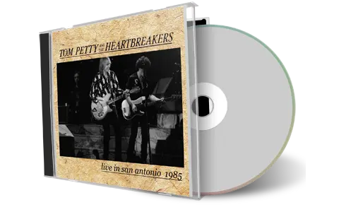 Artwork Cover of Tom Petty 1985-07-06 CD San Antonio Audience