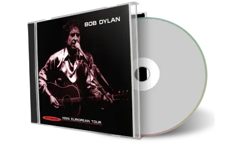 Artwork Cover of Bob Dylan Compilation CD European Tour Anthology 1995 Audience