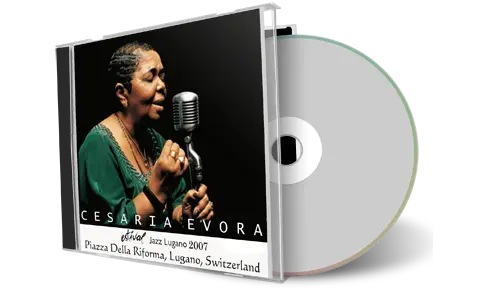 Artwork Cover of Cesaria Evora 2007-07-06 CD Lugano Soundboard