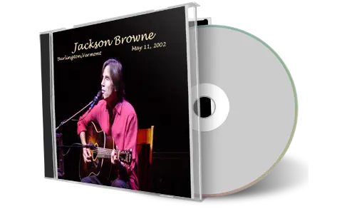 Artwork Cover of Jackson Browne 2002-05-11 CD Burlington Audience