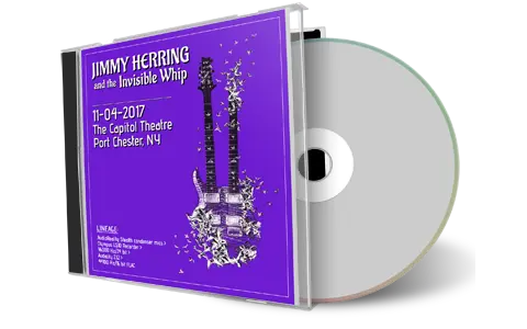 Artwork Cover of Jimmy Herring and The Invisible Whip 2017-11-04 CD Port Chester Audience