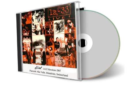 Artwork Cover of LA 33 2007-06-30 CD Mendrisio Soundboard