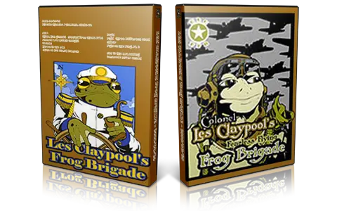 Artwork Cover of Les Claypools Fearless Frog Brigade 2000-08-20 DVD Petaluma Audience