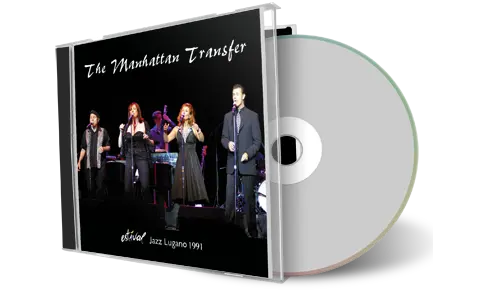 Artwork Cover of Manhattan Transfer 1991-07-05 CD Lugano Soundboard