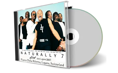 Artwork Cover of Naturally 7 2007-07-06 CD Lugano Soundboard