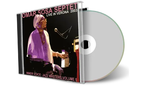 Artwork Cover of Omar Sosa Septet 2003-06-27 CD Verona Soundboard