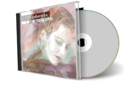 Artwork Cover of The Cranberries Compilation CD Be With You Audience