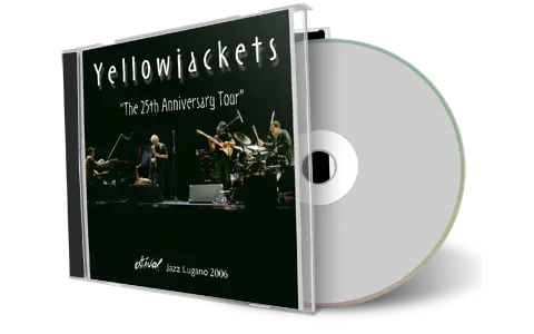 Artwork Cover of Yellowjackets 2006-07-08 CD Lugano Soundboard