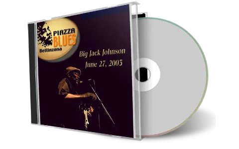 Artwork Cover of Big Jack Johnson 2003-06-27 CD Bellinzona Soundboard