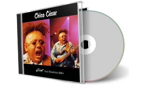 Artwork Cover of Chico Cesar 2004-07-02 CD Mendrisio Soundboard