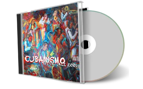 Artwork Cover of Cubanismo 2001-07-14 CD Lugano Soundboard