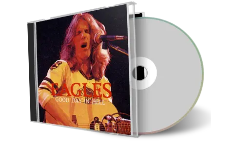 Artwork Cover of Eagles Compilation CD Good Day In Hell 1974 Soundboard
