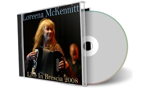 Artwork Cover of Loreena McKennitt 2008-07-13 CD Brescia Audience