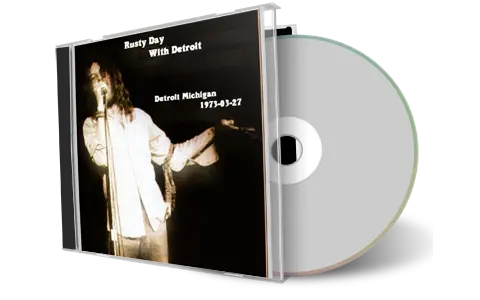 Artwork Cover of Rusty Day 1973-03-27 CD Detroit Soundboard