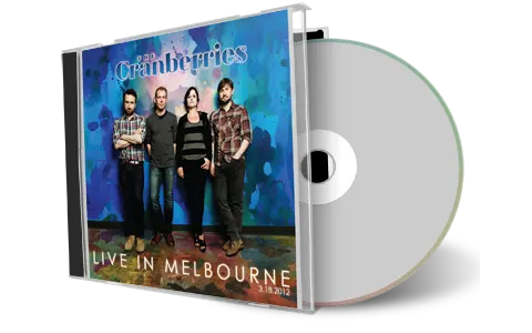 Artwork Cover of The Cranberries 2012-03-18 CD Melbourne Audience