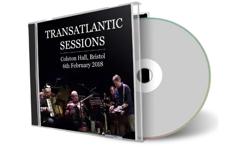 Artwork Cover of Transatlantic Sessions 2018-02-06 CD Bristol Audience