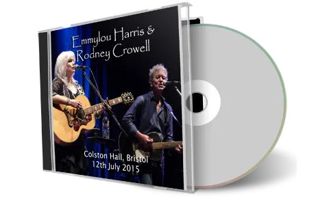 Artwork Cover of Emmylou Harris and Rodney Crowell 2015-07-12 CD Bristol Audience