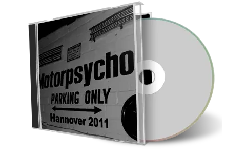 Artwork Cover of Motorpsycho 2011-10-16 CD Hannover Audience