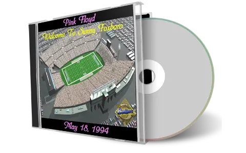 Artwork Cover of Pink Floyd 1994-05-18 CD Foxboro Audience