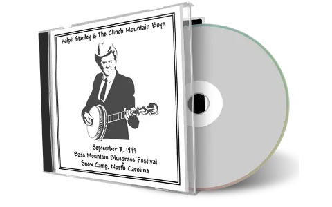 Artwork Cover of Ralph Stanley 1999-09-03 CD Snow Camp Audience
