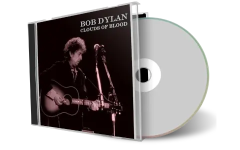 Artwork Cover of Bob Dylan Compilation CD Clouds Of Blood Audience