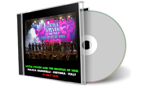 Artwork Cover of Little Steven And The Disciples Of Soul 2018-07-18 CD Cortona Audience