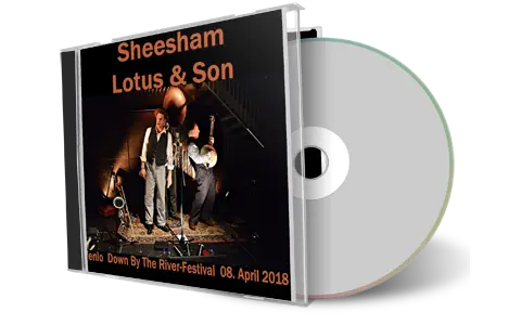 Artwork Cover of Sheesham Lotus and Son 2018-04-08 CD Down By The River Audience