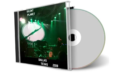 Artwork Cover of Silent Planet 2018-03-17 CD Dallas Audience